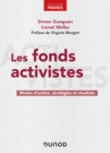 Image for Les Fonds Activistes: Modes D&#39;action, Strategies Et Resultats