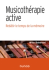 Image for Musicotherapie Active - Le Temps De La Memoire: Le Temps De La Memoire