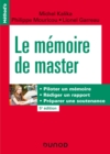 Image for Le Memoire De Master - 5E Ed. Piloter Un Memoire, Rediger Un Rapport, Preparer Une Soutenance: Piloter Un Memoire, Rediger Un Rapport, Preparer Une Soutenance