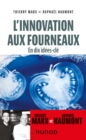 Image for L&#39;innovation Aux Fourneaux: En Dix Idees-Cle