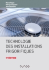 Image for Technologie Des Installations Frigorifiques - 11E Ed