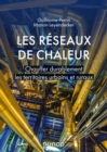 Image for Les Reseaux De Chaleur: Chauffer Durablement Les Territoires Urbains Et Ruraux