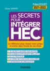 Image for Les Secrets Pour Integrer HEC - 4E Ed: La Reference Pour Reussir Votre Prepa Et Entrer Dans L&#39;ecole De Vos Reves