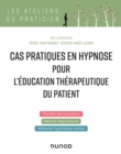 Image for Cas Pratiques En Hypnose Pour L&#39;education Therapeutique Du Patient
