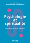 Image for Psychologie Et Spiritualite: Fondements, Concepts Et Applications