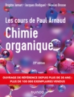 Image for Les Cours De Paul Arnaud - Cours De Chimie Organique - 20E Ed: Cours Avec 350 Questions Et Exercices Corriges