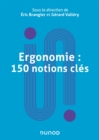 Image for Ergonomie: 150 Notions Cles