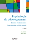 Image for Psychologie Du Developpement - 4E Ed: Enfance Et Adolescence