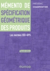 Image for Memento De Specification Geometrique Des Produits: Les Normes ISO-GPS