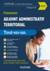 Image for Concours Adjoint Administratif Territorial 2022: Tout-En-Un - Externe, Interne, 3E Voie