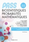 Image for PASS Biostatistiques Probabilites Mathematiques: Manuel, Cours + QCM Corriges