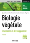 Image for Biologie Vegetale: Croissance Et Developpement - 4E Ed