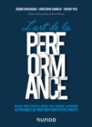 Image for L&#39;art De La Performance: Musique, Forces Speciales, Medias, Sport, Aventure, Gastronomie
