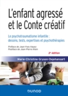 Image for L&#39;enfant Agresse Et Le Conte Creatif - 2E Ed