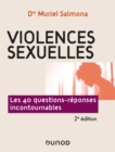 Image for Violences Sexuelles - 2E Ed: Les 40 Questions-Reponses Incontournables