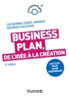 Image for Business Plan, De L&#39;idee a La Creation - 5E Ed: Les Cles Pour Un BP Performant