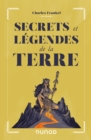 Image for Secrets Et Legendes De La Terre