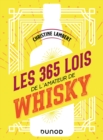 Image for Les 365 Lois De L&#39;amateur De Whisky
