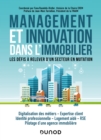 Image for Management Et Innovation Dans L&#39;immobilier: Les Defis a Relever D&#39;un Secteur En Mutation