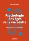 Image for Psychologie Des Ages De La Vie Adulte: Vie Plurielle Et Quete De Soi