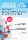 Image for PASS Tout En QCM Biochimie, Biologie Moleculaire, Chimie Organique: PASS Et L.AS