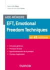 Image for Aide-mémoire - EFT, Emotional Freedom Technique en 45 notions