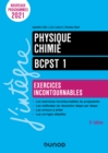 Image for Physique-Chimie BCPST 1 - 5e ed.: Exercices incontournables