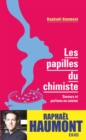 Image for Les papilles du chimiste: Saveurs et parfums en cuisine