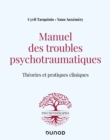 Image for Manuel Des Troubles Psychotraumatiques