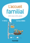 Image for L&#39;accueil familial - 3e ed.: Cote cour, cote jardin
