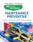 Image for 100 fiches pratiques de maintenance preventive: Causes de defaillances et plans de preventif
