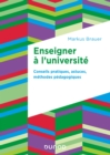 Image for Enseigner a l&#39;universite: Conseils pratiques, astuces, methodes pedagogiques