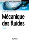 Image for Mecanique Des Fluides - 4E Ed: Cours, 70 Exercices Corriges