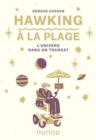 Image for Hawking a La Plage: L&#39;univers Dans Un Transat