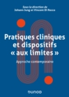 Image for Pratiques Cliniques Et Dispositifs &quot;Aux Limites&amp;quote: Approche Contemporaine
