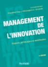Image for Management De L&#39;innovation - 2E Ed: Enjeux, Principes Et Methodes