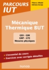 Image for Mecanique - Thermique BUT: L&#39;essentiel Du Cours, Exercices Avec Corriges Detailles
