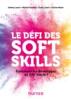 Image for Le Defi Des Soft Skills: Comment Les Developper Au XXIe Siecle ?