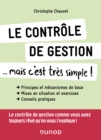 Image for Le Controle De Gestion... Mais C&#39;est Tres Simple !