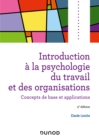 Image for Introduction a La Psychologie Du Travail Et Des Organisations - 5E Ed: Concepts De Base Et Applications