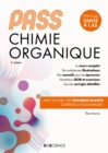 Image for PASS Chimie Organique - Manuel: Cours + Entrainements Corriges