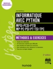 Image for Informatique Avec Python - Methodes Et Exercices - MPSI-PCSI-PTSI-MP-PC-PSI-PT-TSI-TPC - 2E Ed