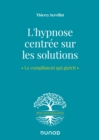 Image for L&#39;hypnose Centree Sur Les Solutions