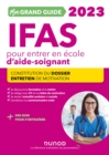 Image for Mon Grand Guide IFAS 2023 Pour Entrer En Ecole D&#39;aide-Soignant