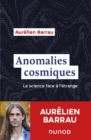 Image for Anomalies Cosmiques: La Science Face a L&#39;etrange