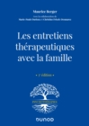 Image for Les Entretiens Therapeutiques Avec La Famille - 3E Ed