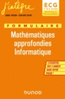 Image for Formulaire Mathematiques Approfondies Informatique ECG 1 &amp; 2: Nouveaux Programmes - L&#39;essentiel Des 2 Annees Dans Votre Poche !