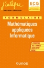 Image for Formulaire Mathematiques Appliquees Informatique ECG 1 &amp; 2: Nouveaux Programmes - L Essentiel Des 2 Annees Dans Votre Poche !