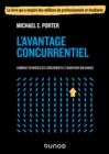 Image for L&#39;avantage Concurrentiel: Comment Devancer Ses Concurrents Et Maintenir Son Avance