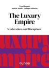 Image for Luxury Empire: Accelerations and Disruptions